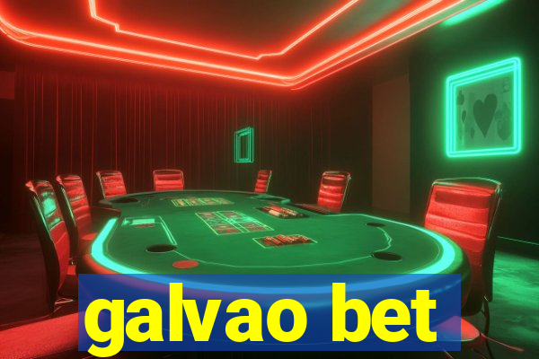 galvao bet